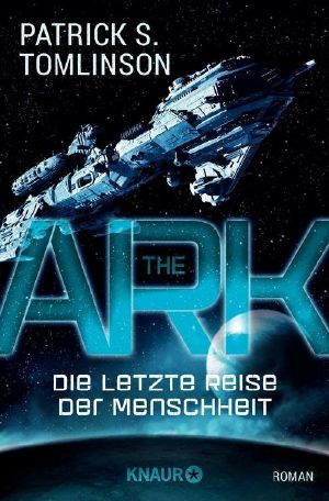 [The Ark 01] • Die letzte Reise der Menschheit